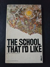 The School That I'd Like by