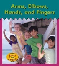 Arms, Elbows, Hands, and