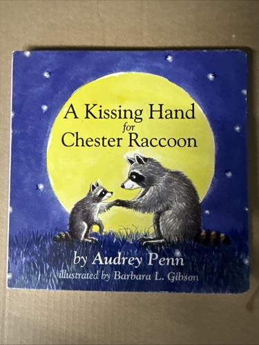 Kissing hand for chester - kissing,